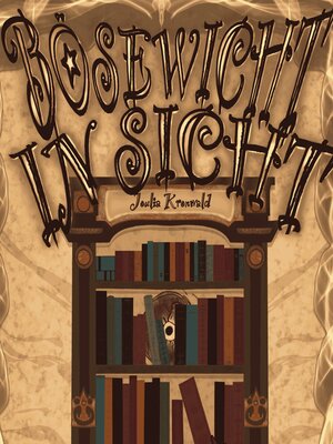 cover image of Bösewicht in Sicht--T.E.A.M.-Detektive--Auf der Suche nach den verschwundenen Kindern, Band 1 (ungekürzt)